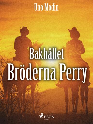 Portada del libro «Bakhållet : Bröderna Perry», de Uno Modin