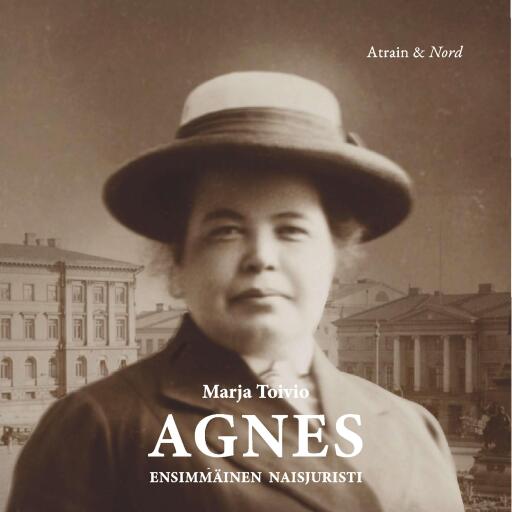 Portada del audiolibro «Agnes - ensimmäinen naisjuristi», de Marja Toivio