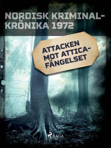 Portada del libro «Attacken mot Atticafängelset», de Diverse