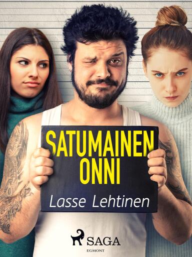 Portada del libro «Satumainen onni», de Lasse Lehtinen