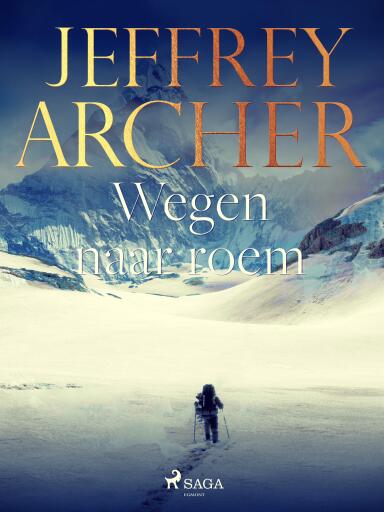Portada del libro «Wegen naar roem», de Jeffrey Archer