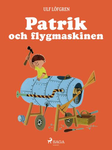 Portada del libro «Patrik och flygmaskinen», de Ulf Löfgren