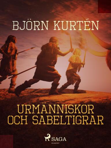 Portada del libro «Urmänniskor och sabeltigrar», de Björn Kurtén