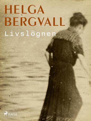 Portada del libro «Livslögnen», de Helga Bergvall