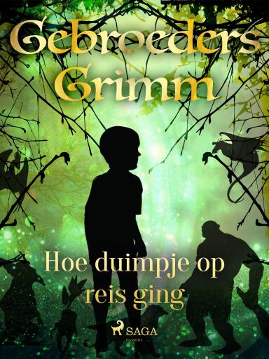 Portada del libro «Hoe duimpje op reis ging», de De gebroeders Grimm