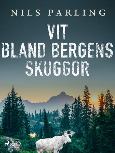 Portada del libro «Vit bland bergens skuggor», de Nils Parling