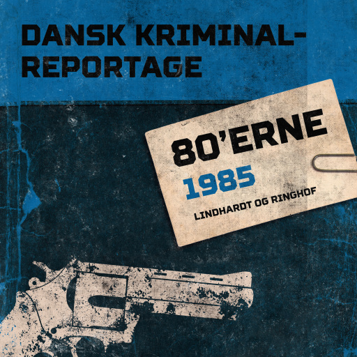 Portada del audiolibro «Dansk Kriminalreportage 1985», de Diverse