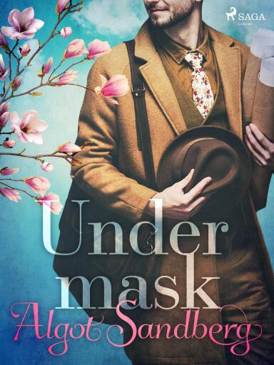 Portada del libro «Under mask», de Algot Sandberg