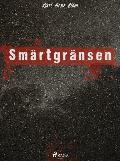 Portada del libro «Smärtgränsen», de Karl Arne Blom