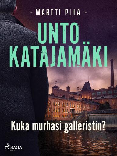 Portada del libro «Kuka murhasi galleristin?», de Unto Katajamäki