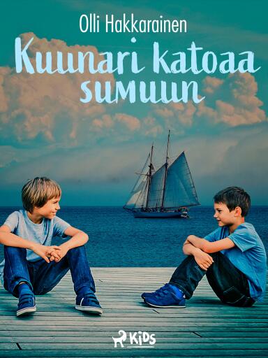 Portada del libro «Kuunari katoaa sumuun», de Olli Hakkarainen