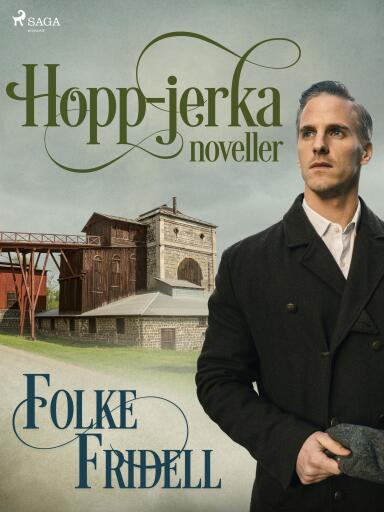 Portada del libro «Hopp-jerka : noveller», de Folke Fridell