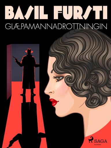 Portada del libro «Basil fursti: Glæpamannadrottningin», de Óþekktur