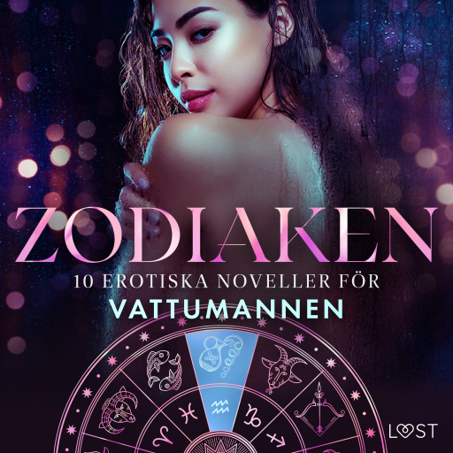 Portada del audiolibro «Zodiaken: 10 Erotiska noveller för Vattumannen», de Camille Bech, B. J. Hermansson