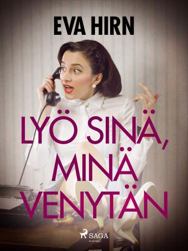 Portada del libro «Lyö sinä, minä venytän», de Eva Hirn
