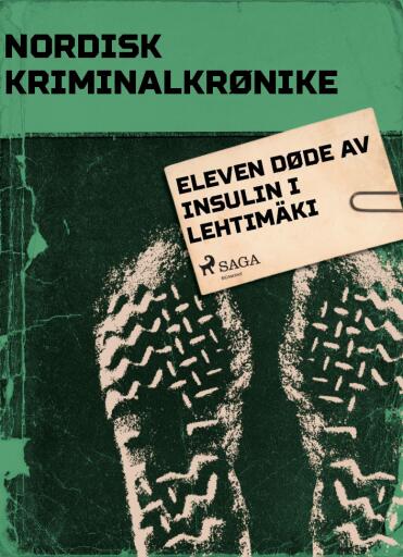Portada del libro «Eleven døde av insulin i Lehtimäki», de Diverse