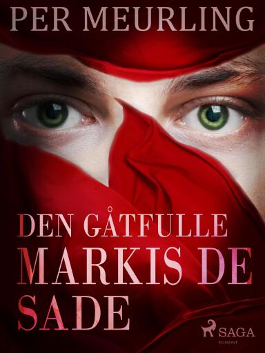 Portada del libro «Den gåtfulle markis de Sade», de Per Meurling
