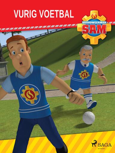 Portada del libro «Brandweerman Sam - Vurig voetbal», de Mattel