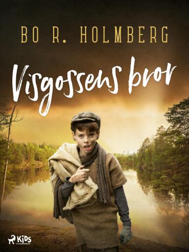 Portada del libro «Visgossens bror», de Bo R. Holmberg