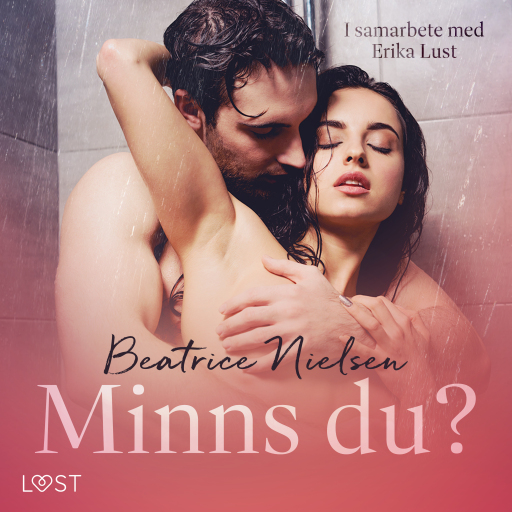 Portada del audiolibro «Minns du? - erotisk novell», de Beatrice Nielsen