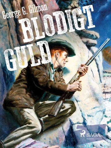 Portada del libro «Blodigt guld», de George G. Gilman