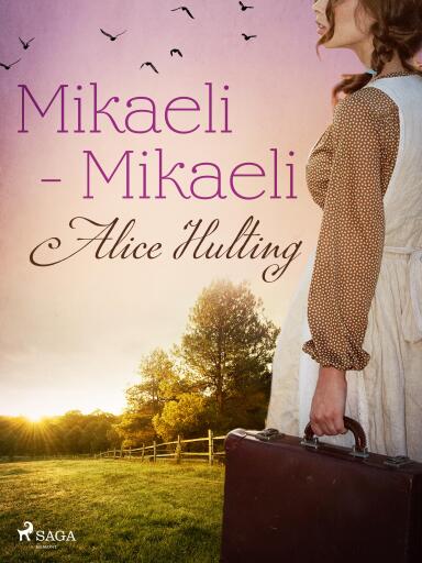 Portada del libro «Mikaeli - Mikaeli», de Alice Hulting