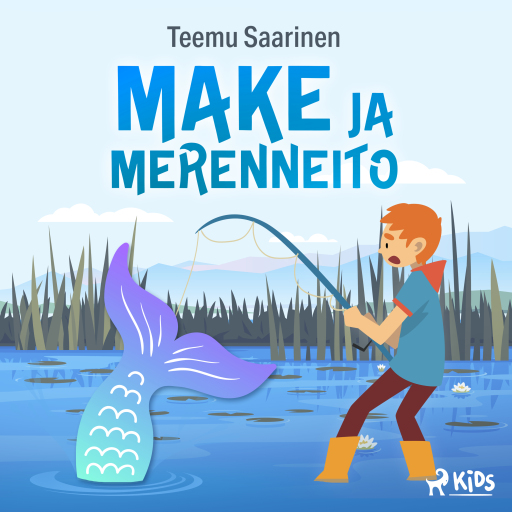 Portada del audiolibro «Make ja merenneito», de Teemu Saarinen