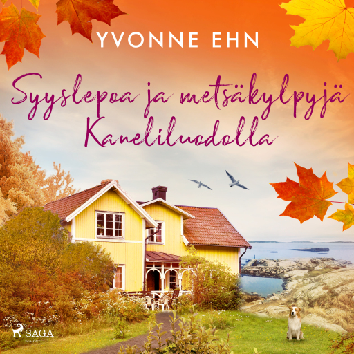 Portada del audiolibro «Syyslepoa ja metsäkylpyjä Kaneliluodolla», de Yvonne Ehn