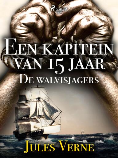 Portada del libro «Een kapitein van 15 jaar - De walvisjagers», de Jules Verne