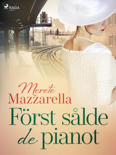 Portada del libro «Först sålde de pianot», de Merete Mazzarella