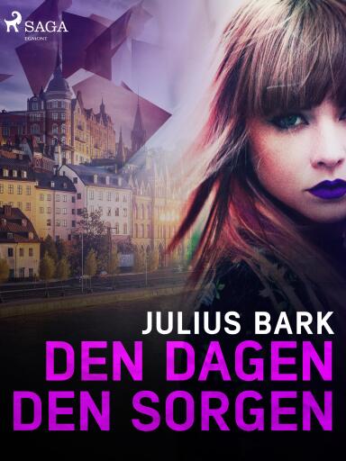 Portada del libro «Den dagen, den sorgen», de Julius Bark