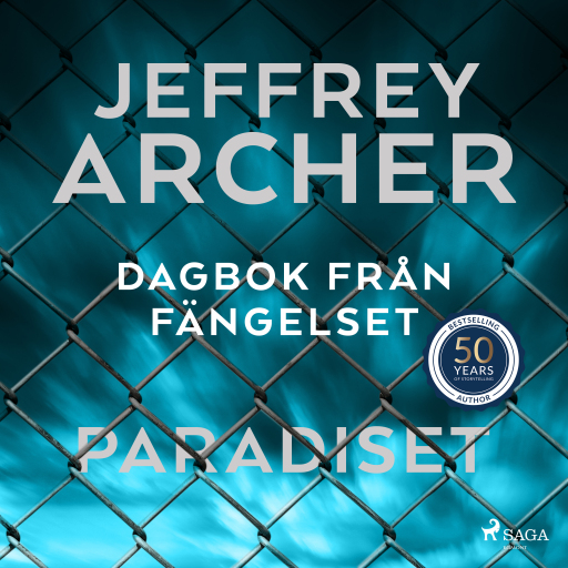 Portada del audiolibro «Dagbok från fängelset – Paradiset», de Jeffrey Archer