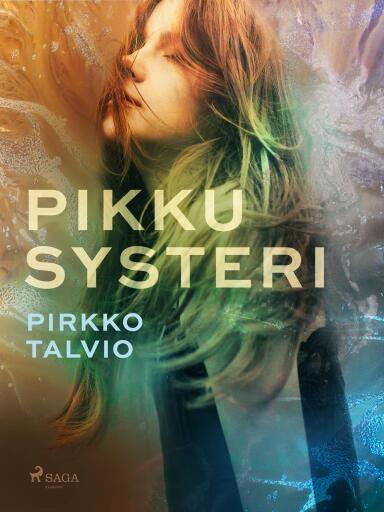 Portada del libro «Pikkusysteri», de Pirkko Talvio