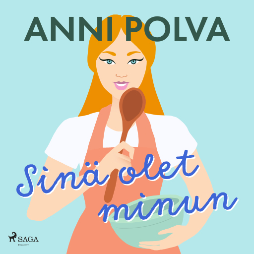 Portada del audiolibro «Sinä olet minun», de Anni Polva