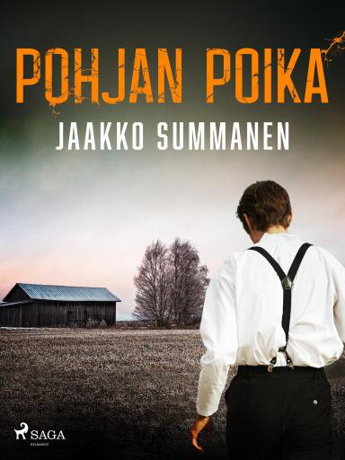 Portada del libro «Pohjan poika», de Jaakko Summanen