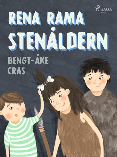 Portada del libro «Rena rama stenåldern», de Bengt-Åke Cras