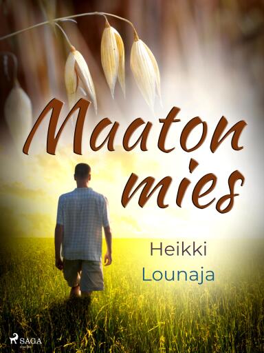 Portada del libro «Maaton mies», de Heikki Lounaja
