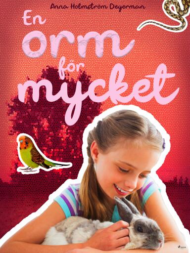 Portada del libro «En orm för mycket», de Anna Holmström Degerman