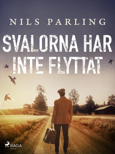 Portada del libro «Svalorna har inte flyttat», de Nils Parling