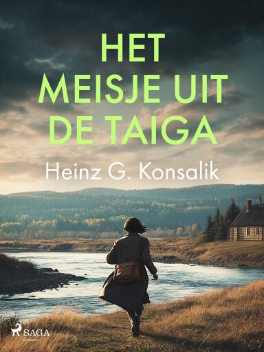 Portada del libro «Het meisje uit de taiga», de Heinz G. Konsalik