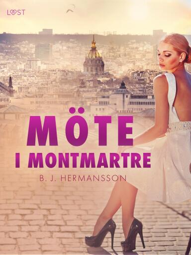 Portada del libro «Möte i Montmartre - erotisk novell», de B. J. Hermansson