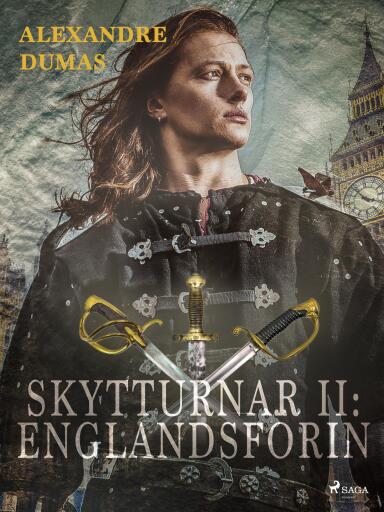 Portada del libro «Skytturnar II: Englandsförin», de Alexandre Dumas