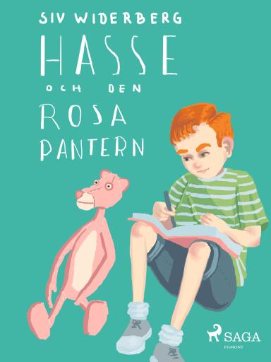Portada del libro «Hasse och den rosa pantern», de Siv Widerberg