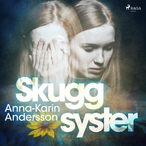 Portada del audiolibro «Skuggsyster», de Anna-Karin Andersson