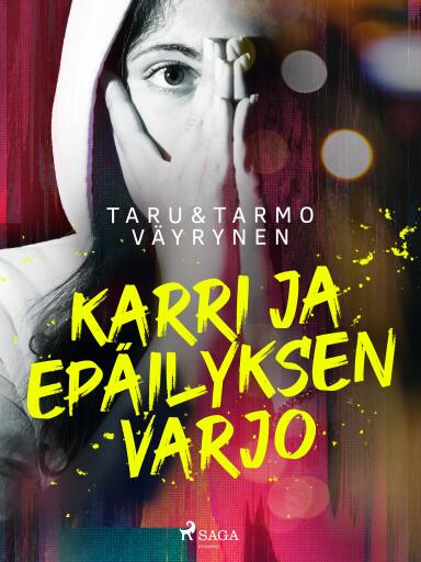Portada del libro «Karri ja epäilyksen varjo», de Taru Väyrynen