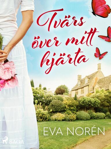 Portada del libro «Tvärs över mitt hjärta», de Eva Norén