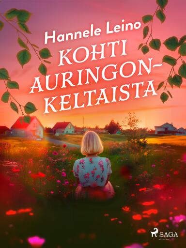 Portada del libro «Kohti auringonkeltaista», de Hannele Leino