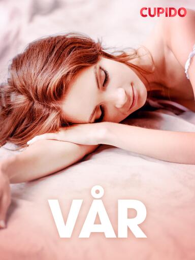Portada del libro «Vår – erotiska noveller», de Cupido