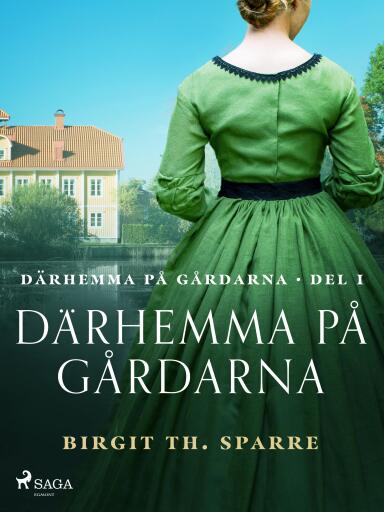 Portada del libro «Därhemma på gårdarna», de Birgit Th. Sparre