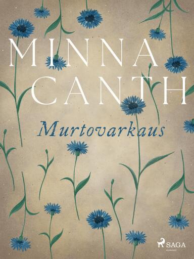 Portada del libro «Murtovarkaus», de Minna Canth